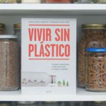 Vivir sin plásticos. Patricia Reina y Fernando Gómez
